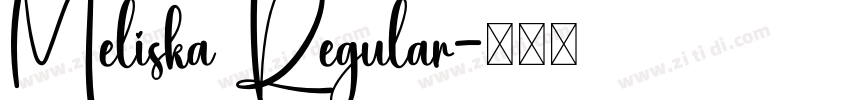 Meliska Regular字体转换